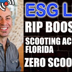 RIP BOOSTED, SCOOTING ACROSS FLORIDA - ESG LIVE WITH CHUCK #30